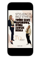 Ebook - Stylizacje Bez Stresu: Twórz Szafę Kapsułową, Która Zawsze Działa